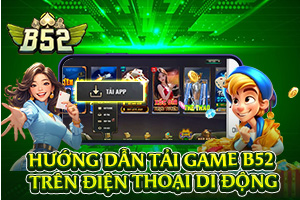 Ảnh đại diện bài viết Hướng dẫn tải game B52
